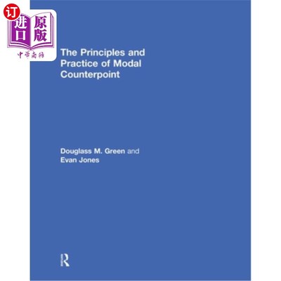 海外直订The Principles and Practice of Modal Counterpoint 情态对位的原则与实践