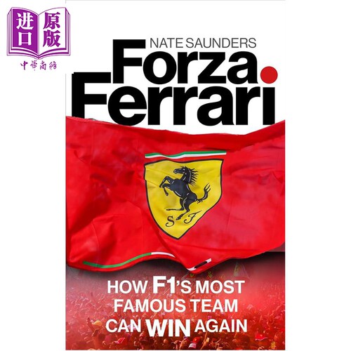 加油法拉利 F1车队如何才能再次获胜 How F1's Most Famous Team Can Win Again 英文原版 Nate Saunders【中商原版】