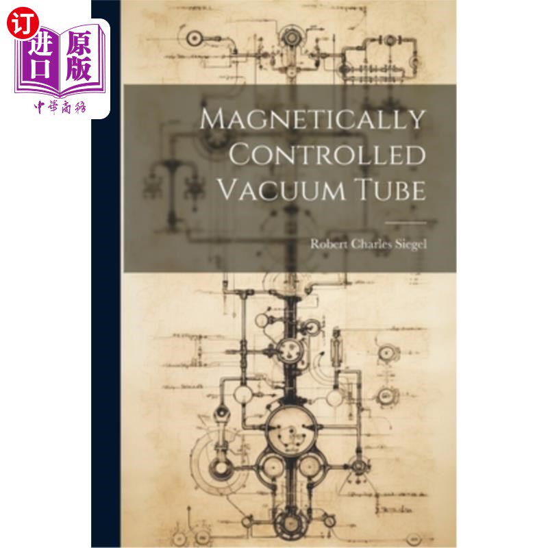 海外直订Magnetically Controlled Vacuum Tube 磁控真空管