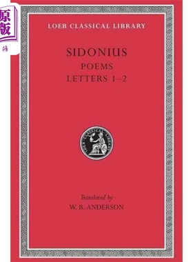 预售 阿波黎纳里斯 诗歌与书信 拉丁文英文对照版 Poems Letters 英文原版 Sidonius Apollinaris William Anderson【中商原版】