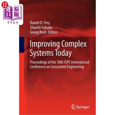 海外直订Improving Complex Systems Today: Proceedings of the 18th Ispe International Conf 今天改进复杂系统:第