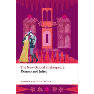 罗密欧与朱丽叶 新牛津莎士比亚 Romeo and Juliet 英文原版 William Shakespeare 大师经典文学 戏剧文学【中商原版】