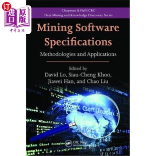 海外直订Mining Software Specifications: Methodologies and Applications 采矿软件规范:方法和应用