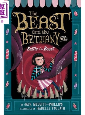 怪兽与贝萨妮系列第3册 失控的派对 英文原版美版平装 The Beast and the Bethany Jack Meggitt Phillips