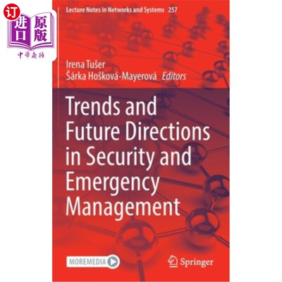 海外直订Trends and Future Directions in Security and Emergency Management 安全与应急管理的趋势和未来方向