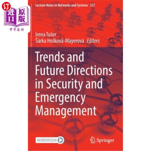 海外直订Trends and Future Directions in Security and Emergency Management 安全与应急管理的趋势和未来方向