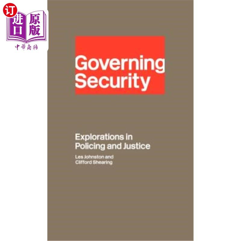 海外直订医药图书Governing Security: Explorations of Policing and Justice 治理安全：警务与司法探索