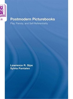 海外直订Postmodern Picturebooks: Play, Parody, and Self-Referentiality 后现代图画书：游戏、模仿和自我参照