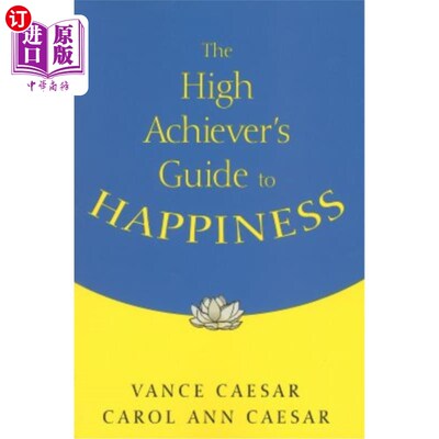 海外直订The High Achiever′s Guide to Happiness 高成就者的幸福指南