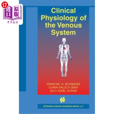 海外直订医药图书Clinical Physiology of the Venous System 静脉系统的临床生理学