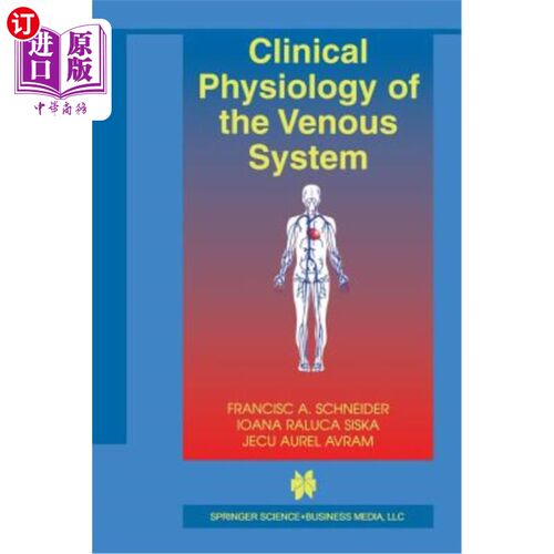 海外直订医药图书Clinical Physiology of the Venous System 静脉系统的临床生理学