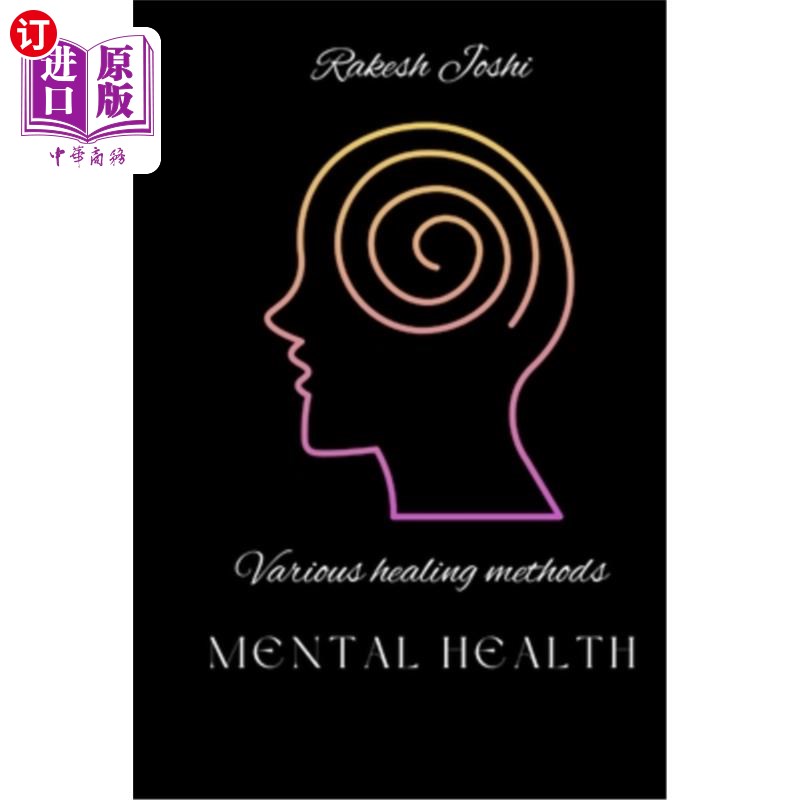 海外直订Various healing methods - mental health 各种治疗方法——心理健康