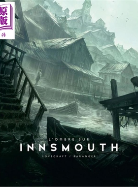 【法文版】洛夫克拉夫特 印斯茅斯疑云 插画版 法国艺术大师 Francois Baranger绘 LOmbre sur Innsmouth illustre【中商原版