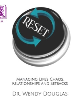 海外直订Reset: Managing Life's Chaos, Relationships and Setbacks 重置:管理生活的混乱、人际关系和挫折