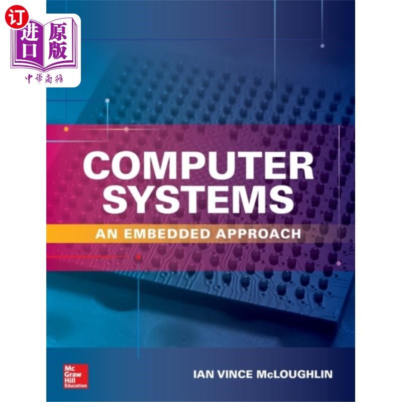 海外直订Computer Systems: An Embedded Approach 计算机系统:嵌入式方法
