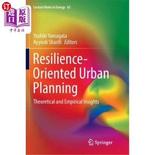 弹性导向 and Oriented 海外直订Resilience 洞察 Theoretical Planning Empirical 理论与经验 城市规划 Insights Urban