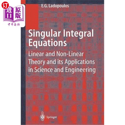 海外直订Singular Integral Equations: Linear and Non-Linear Theory and Its Applications i 奇异积分方程:线性和非线性理论