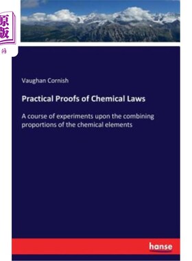 海外直订Practical Proofs of Chemical Laws 化学定律的实用证明