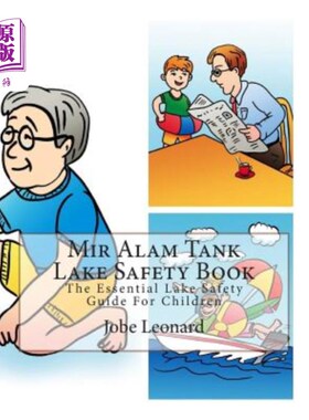 海外直订Mir Alam Tank Lake Safety Book: The Essential Lake Safety Guide For Children 米尔阿拉姆坦克湖泊安全书:儿童