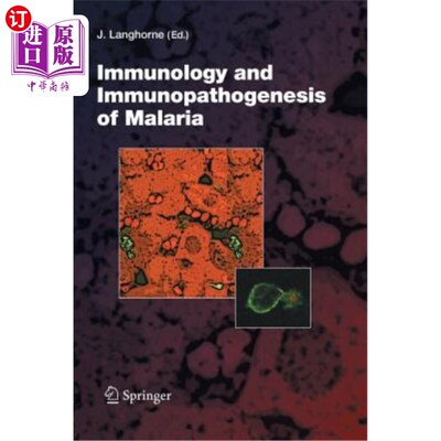 海外直订医药图书Immunology and Immunopathogenesis of Malaria 疟疾的免疫学与免疫发病机制