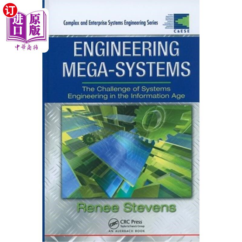 海外直订Engineering Mega-Systems: The Challenge of Systems Engineering in the Informatio 工程巨型系统：信息时代系统