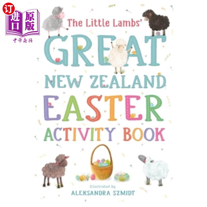 海外直订The Little Lambs' Great New Zealand Easter Activity Book 《小羊羔新西兰复活节活动手册》