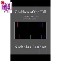 海外直订Children of the Fall: Thus Spake the Cosmos 秋天的孩子们：宇宙是这样说的