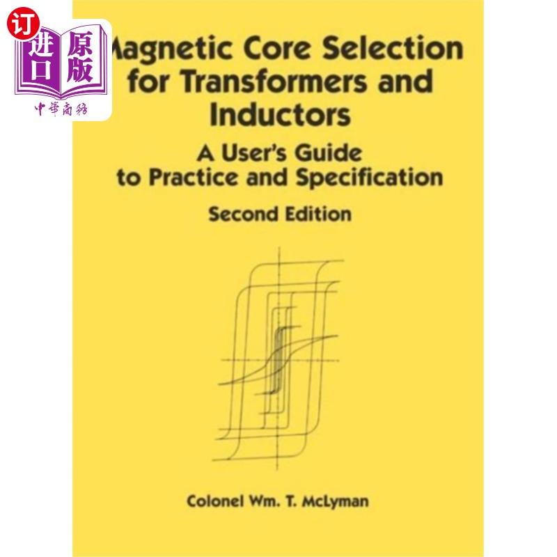 海外直订Magnetic Core Selection for Transformers and Ind... 变压器和电感器的磁芯选择