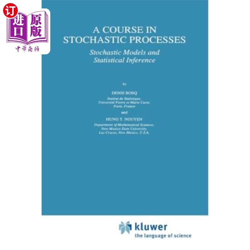 海外直订A Course in Stochastic Processes: Stochastic Models and Statistical Inference 随机过程:随机模型与统计推断