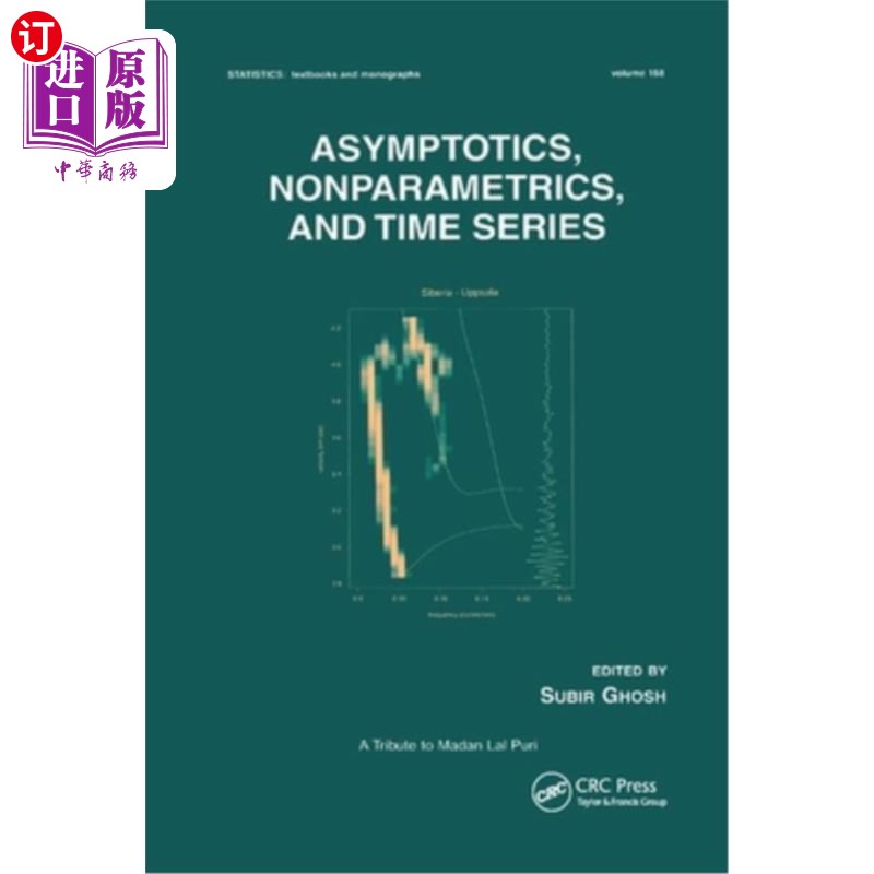 海外直订Asymptotics, Nonparametrics, and Time Series 渐近性、非参数和时间序列