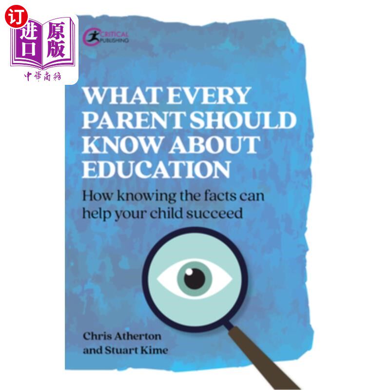 海外直订What Every Parent Should Know about Education: How Knowing the Facts Can Help Yo 每个家长都应该知道的教育: