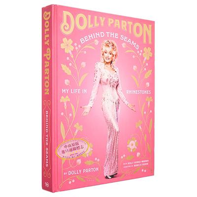 现货 缝纫背后 Dolly Parton 我在莱茵斯通的生活 英文原版 Behind the Seams My Life in Rhinestones 名人传记【中商原版】