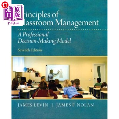 海外直订Principles of Classroom Management: A Professional Decision-Making Model 课堂管理原则:专业决策模式