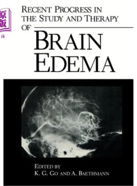 海外直订医药图书Recent Progress in the Study and Therapy of Brain Edema 脑水肿的研究与治疗进展