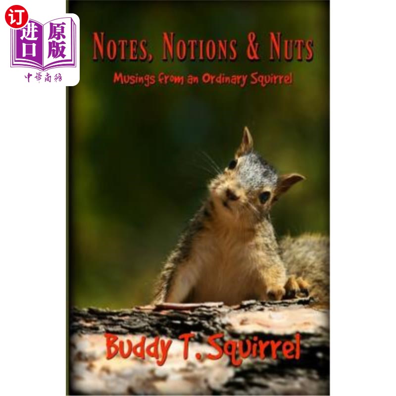 海外直订Notes, Notions & Nuts - Musings from an Ordinary Squirrel 音符、概念和坚果——普通松鼠的沉思