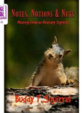 海外直订Notes, Notions & Nuts - Musings from an Ordinary Squirrel 音符、概念和坚果——普通松鼠的沉思