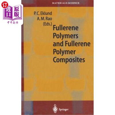 海外直订Fullerene Polymers and Fullerene Polymer Composites 富勒烯聚合物及其复合材料