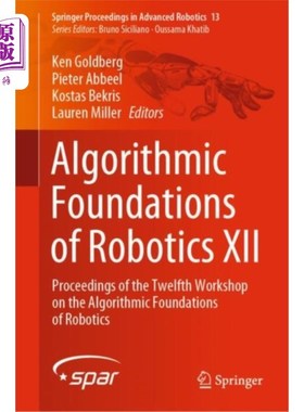 海外直订Algorithmic Foundations of Robotics XII 机器人算法基础12
