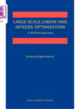 海外直订Large Scale Linear and Integer Optimization: A Unified Approach 大规模线性和整数优化:一种统一的方法