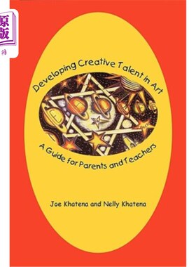 海外直订医药图书Developing Creative Talent in Art: A Guide for Parents and Teachers 《培养艺术创作才能:家长与教师指南》