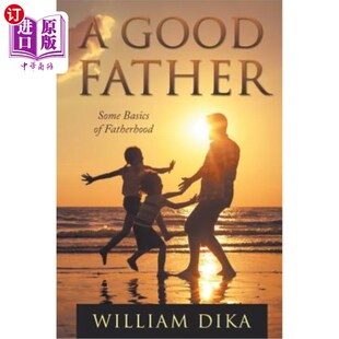 Some Basics 海外直订A 好父亲：做父亲 Father Fatherhood 基本原则 Good