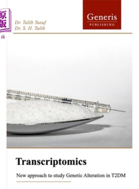 海外直订医药图书Transcriptomics: New Approach to Study Genetic Alteration in T2DM