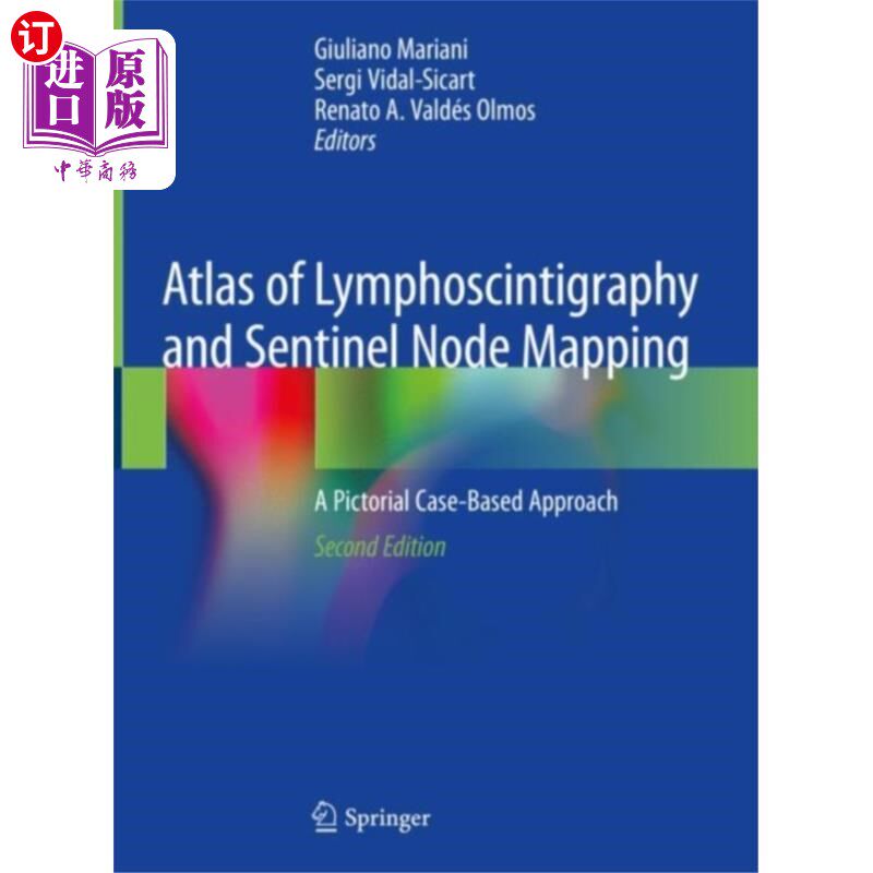 海外直订医药图书Atlas of Lymphoscintigraphy and Sentinel Node Ma... 淋巴显像和前哨淋巴结图