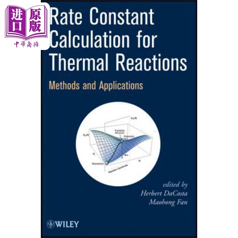 现货 热反应速率常数估计 方法及应用 Rate Constant Calculation For Thermal Reactions 英文原版 Herbert DaCosta