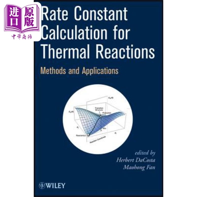 现货 热反应速率常数估计 方法及应用 Rate Constant Calculation For Thermal Reactions 英文原版 Herbert DaCosta