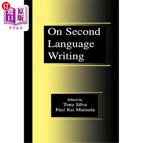 海外直订On Second Language Writing 论二语言写作