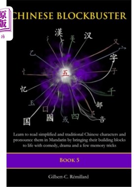 海外直订Chinese Blockbuster 5: Learn to read simplified and traditional Chinese characte 中文大片5：学习阅读简体中