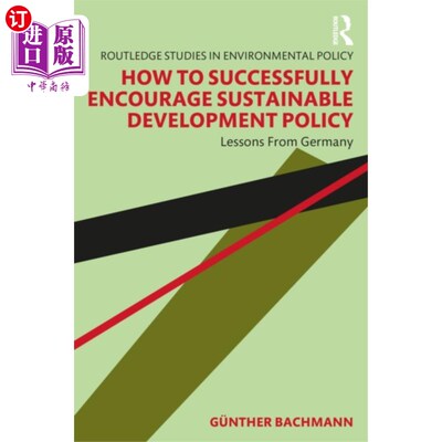 海外直订How to Successfully Encourage Sustainable Develo... 如何成功鼓励可持续发展政策