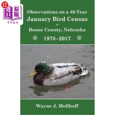 海外直订Observations on a 40-Year January Bird Census in Boone County, Nebraska, 1978-20 1978-2017年