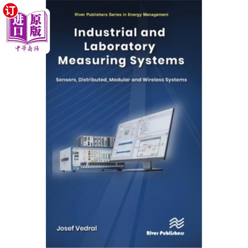 海外直订Industrial and Laboratory Measuring Systems: Sensors, Distributed, Modular and W Industrial